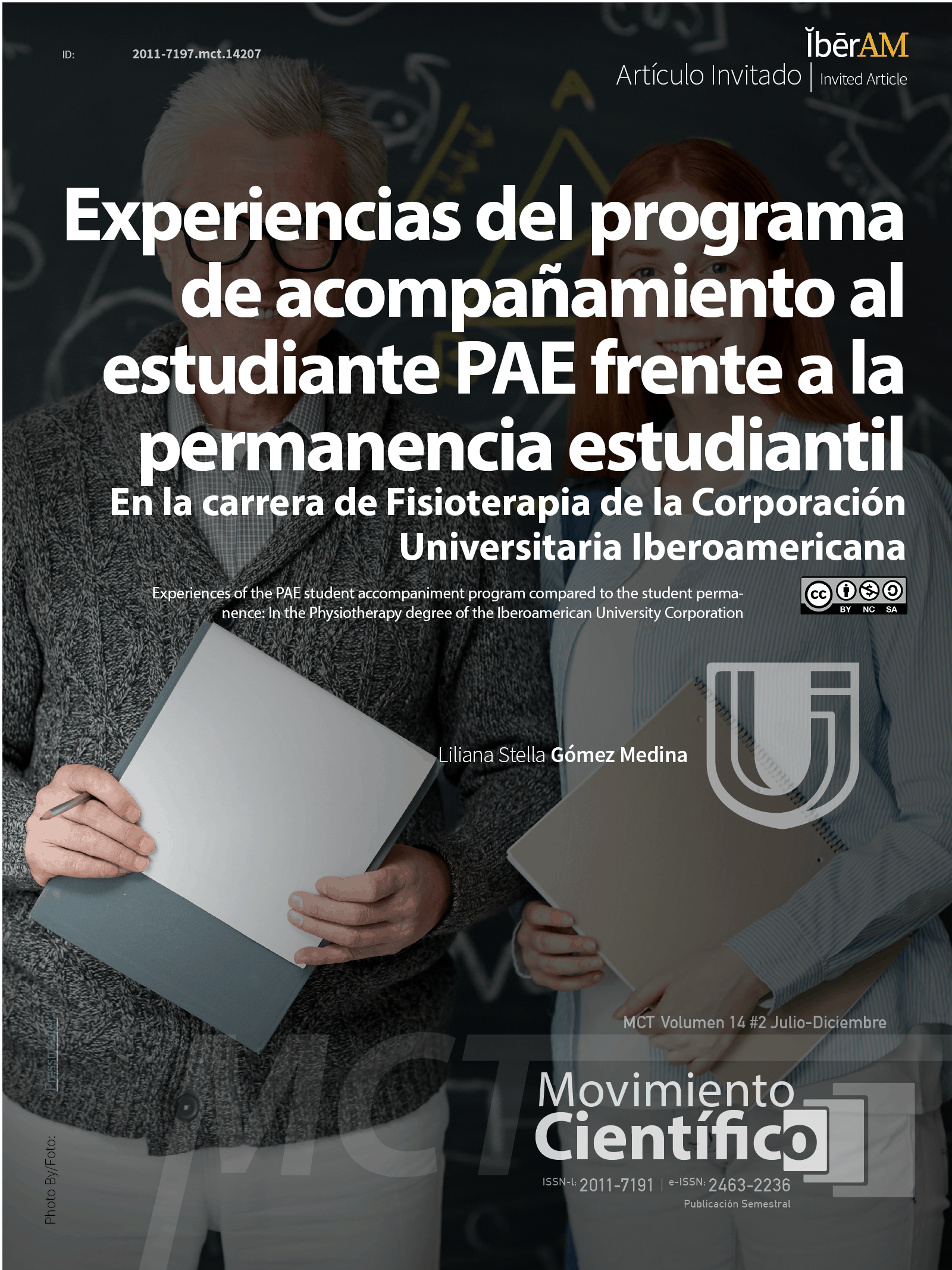 Experiencias del Programa de acompañamiento al estudiante PAE frente a la  permanencia estudiantil en la carrera de Fisioterapia de la Corporación  Universitaria Iberoamericana. | Movimiento Científico